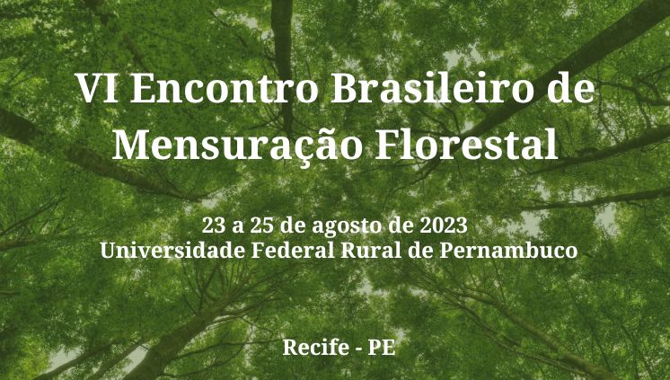 VI Encontro Brasileiro de Mensuração Florestal